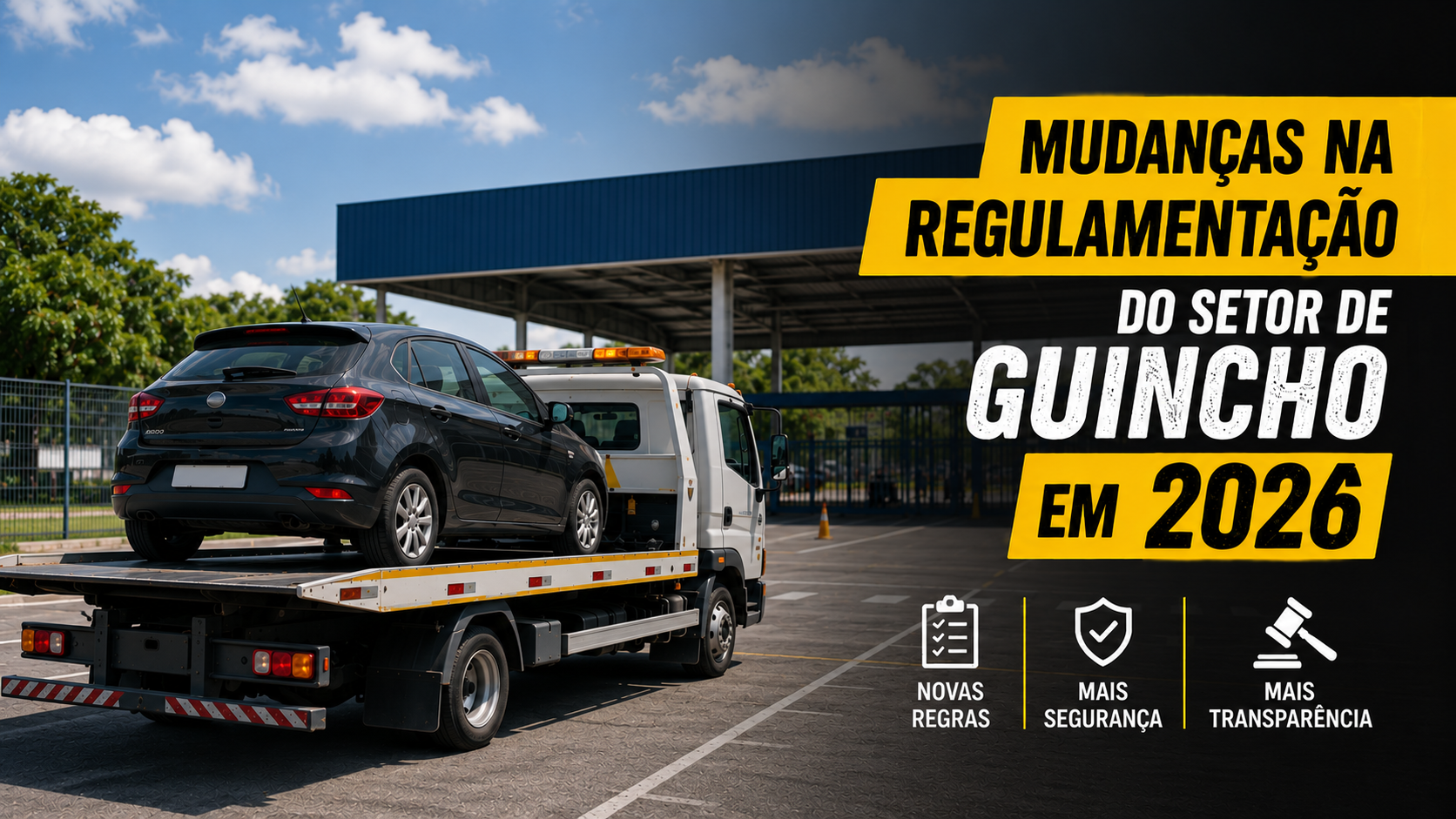 Regulamentação Guincho 2026: O Que Mudou para o Setor